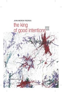Produktbild: The King Of Good Intentions Part Three