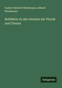 Produktbild: Beibl&auml;tter zu den Annalen der Physik und Chemie