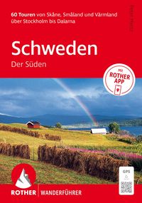Produktbild: ROTHER Wanderf&uuml;hrer Schweden: Der S&uuml;den. 60 Touren von Sk&aring;ne, Sm&aring;land und V&auml;rmland &uuml;ber Stockholm bis Dalarna
