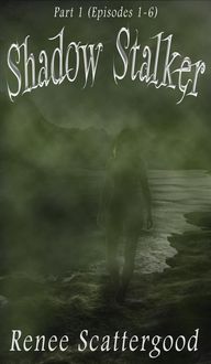 Produktbild: Shadow Stalker Part 1 (Episodes 1 - 6)