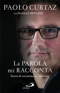 Produktbild: La parola mi racconta. Storia di un'anima in cammino