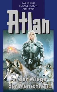 Produktbild: Atlan 1: An der Wiege der Menschheit (Blauband)