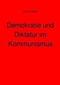 Produktbild: Demokratie und Diktatur im Kommunismus