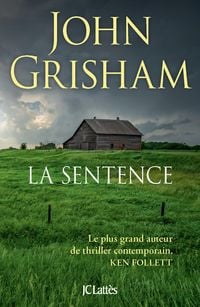 Bild vom Artikel La sentence vom Autor John Grisham