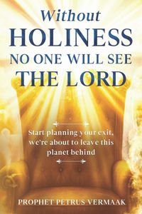 Produktbild: Without Holiness No One Will See The Lord