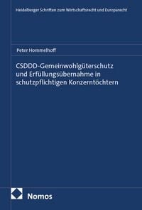 Produktbild: CSDDD-Gemeinwohlg&uuml;terschutz und Erf&uuml;llungs&uuml;bernahme in schutzpflichtigen Konzernt&ouml;chtern