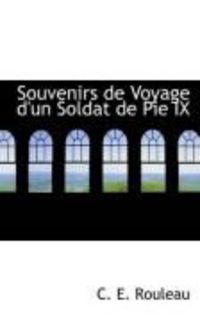 Produktbild: Souvenirs de Voyage D'Un Soldat de Pie IX