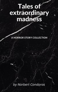 Produktbild: Tales of extraordinary madness