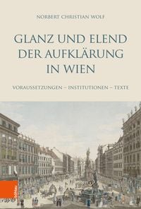 Bild vom Artikel Glanz und Elend der Aufklärung in Wien vom Autor Norbert Christian Wolf