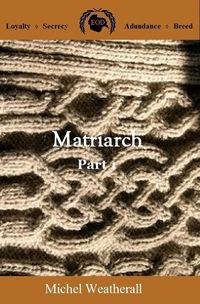 Produktbild: Matriarch, Part 1 (The Symbiot-Series, #7)
