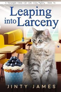 Produktbild: Leaping into Larceny (A Norwegian Forest Cat Cafe Cozy Mystery, #16)
