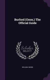 Produktbild: Burford (Oxon.) The Official Guide