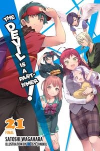 Produktbild: The Devil Is a Part-Timer!, Vol. 21 (Light Novel)