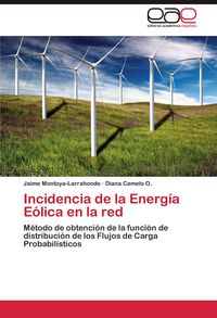 Produktbild: Incidencia de la Energ&iacute;a E&oacute;lica en la red