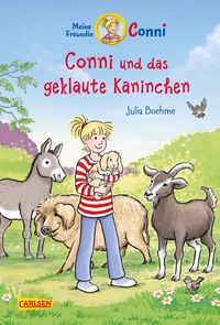 Conni Erzählbände 41: Conni und das geklaute Kaninchen Julia Boehme