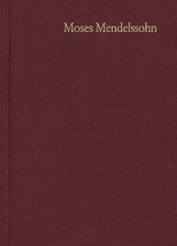 Produktbild: Moses Mendelssohn: Gesammelte Schriften. Jubil&auml;umsausgabe / Band 15,2: Hebr&auml;ische Schriften II,2