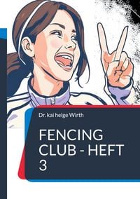 Produktbild: Fencing Club - Heft 3