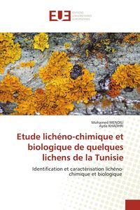 Produktbild: Etude lich&eacute;no-chimique et biologique de quelques lichens de la Tunisie