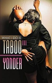 Produktbild: What I Do Is Taboo 3