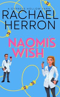 Produktbild: Naomi's Wish (Cypress Hollow Yarn, #3)