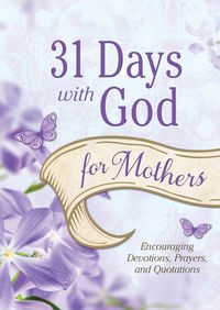 Bild vom Artikel 31 Days with God for Mothers vom Autor Compiled by Barbour Staff