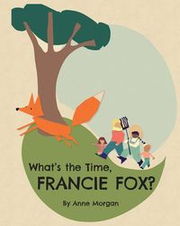 Produktbild: What's the Time, Francie Fox?