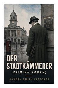 Produktbild: Der Stadtk&auml;mmerer (Kriminalroman)