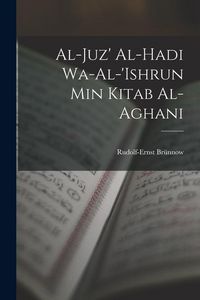 Produktbild: Al-Juz' al-hadi wa-al-'ishrun min Kitab al-aghani