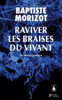 Produktbild: Raviver les braises du vivant : un front commun