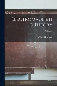 Produktbild: Electromagnetic Theory; Volume 2