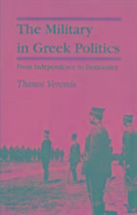 Produktbild: Veremis, T: The Military in Greek Politics