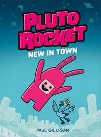 Produktbild: Pluto Rocket: New in Town (Pluto Rocket #1)