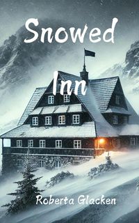 Produktbild: Snowed Inn (Winter Legacy, #1)