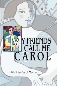Produktbild: My Friends Call Me Carol