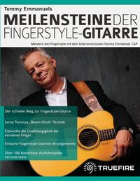 Produktbild: Tommy Emmanuels Meilensteine der Fingerstyle-Gitarre