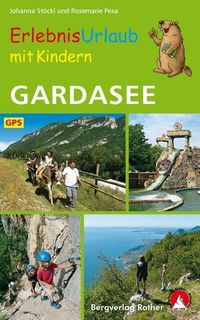 Bild vom Artikel Erlebnisurlaub mit Kindern Gardasee vom Autor Johanna Stöckl
