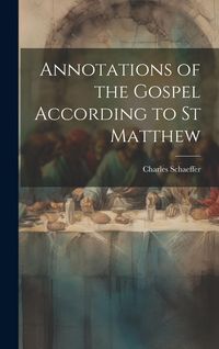 Produktbild: Annotations of the Gospel According to st Matthew
