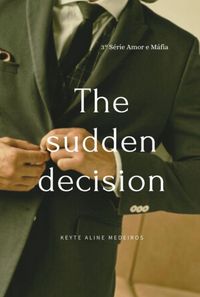 Produktbild: The Sudden Decision