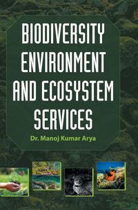 Produktbild: Biodiversity Environment and Ecosystem Services