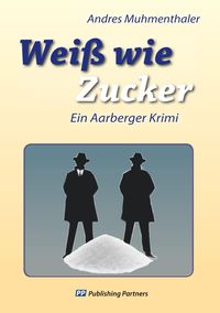 Bild vom Artikel Weiß wie Zucker vom Autor Andres Muhmenthaler