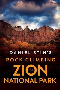Produktbild: Daniel Stih's Rock Climbing in Zion National Park