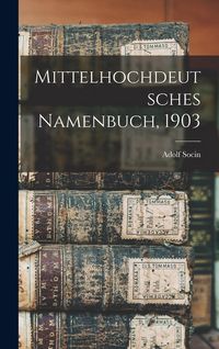 Produktbild: Mittelhochdeutsches Namenbuch, 1903