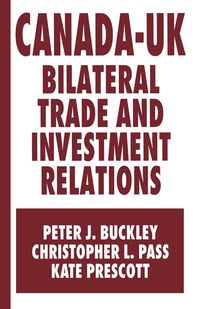 Produktbild: Canada-UK Bilateral Trade and Investment Relations