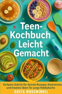 Produktbild: Kochb&uuml;cher / Teen-Kochbuch Leicht Gemacht