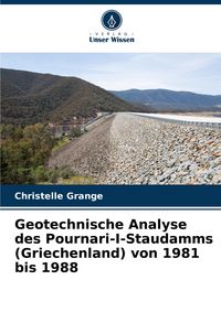 Produktbild: Geotechnische Analyse des Pournari-I-Staudamms (Griechenland) von 1981 bis 1988