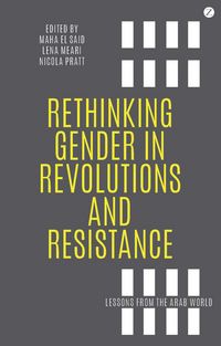 Produktbild: Rethinking Gender in Revolutions and Resistance