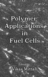 Produktbild: Polymer Applications in Fuel Cells