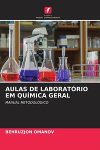 Produktbild: Aulas De Laborat&oacute;rio Em Qu&iacute;mica Geral