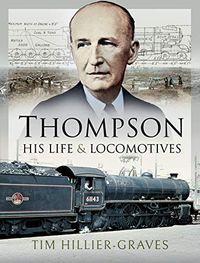Produktbild: Thompson, His Life and Locomotives