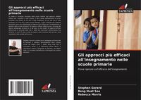 Produktbild: Gli approcci pi&ugrave; efficaci all'insegnamento nelle scuole primarie